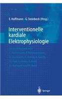 Interventionelle Kardiale Elektrophysiologie