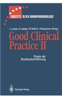 Good Clinical Practice II