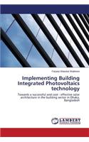 Implementing Building Integrated Photovoltaics technology