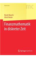 Finanzmathematik in Diskreter Zeit