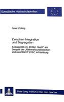 Zwischen Integration Und Segregation