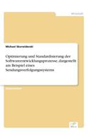 Optimierung und Standardisierung der Softwareentwicklungsprozesse, dargestellt am Beispiel eines Sendungsverfolgungssystems