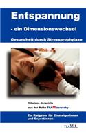 Entspannung als Dimensionswechsel