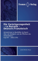 Zurückgezogenheit - La Retraite - Deutsch/Französisch
