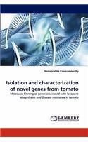 Isolation and characterization of novel genes from tomato