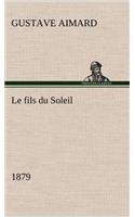 fils du Soleil (1879)