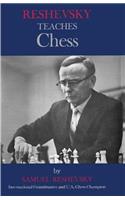 Reshevsky Teaches Chess