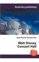 Walt Disney Concert Hall