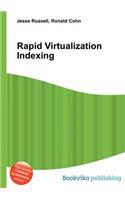 Rapid Virtualization Indexing