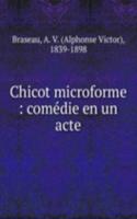 Chicot microforme : comedie en un acte