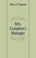 Mrs. Compton's Manager