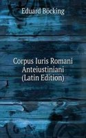 Corpus Iuris Romani Anteiustiniani (Latin Edition)