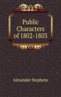 Public Characters of 1802-1803