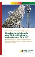 Hexaferrita adicionada com PbO e Bi2o3 para aplicações em RF e MW