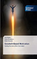 Goodwill-Based Motivation