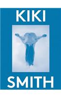 Kiki Smith: 2000 Words