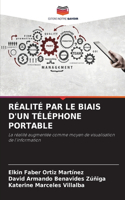 Réalité Par Le Biais d'Un Téléphone Portable