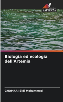 Biologia ed ecologia dell'Artemia