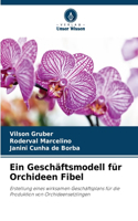 Geschäftsmodell für Orchideen Fibel