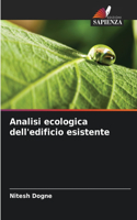 Analisi ecologica dell'edificio esistente