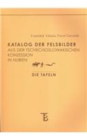 Katalog der Felsbilder aus der techechoslowakischen Konzession in Nubien