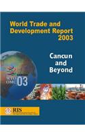 World Trade and Development Report 2003