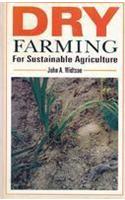 Dry Farming For Sustainable Agriculture
