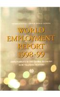 World Employment Report 1998-99: Employability in the Global Economy-How Training Matters