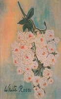 White Roses