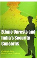 Ethnic Unrest and India's Security Concern