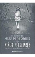 El Hogar de Miss Peregrine Para Ninos Peculiares