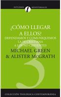 Como Llegar A Ellos?