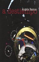 A Destiempo/ At the Wrong Time