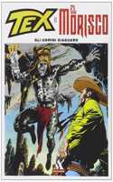 TEX e El Morisco - Gli uomini giaguaro