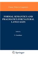 Formal Semantics and Pragmatics for Natural Languages