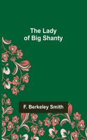 Lady of Big Shanty