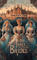 Three Brides