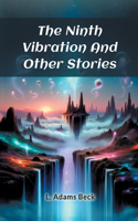 Ninth Vibration And Other Stories