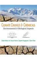 Climate Change and Chemicals: Environmental & Biological Aspects
