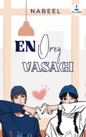 En Orey Vasagi