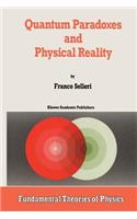 Quantum Paradoxes and Physical Reality