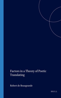 Factors in a Theory of Poetic Translating