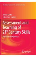 Assessment and Teaching of 21st Century Skills