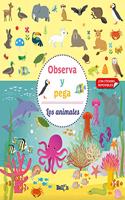 OBSERVA Y PEGA - LOS ANIMALES