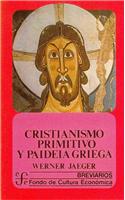 Cristianismo Primitivo y Paideia Griega