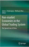 Non-Market Economies in the Global Trading System