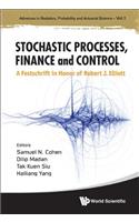 Stochastic Processes, Finance and Control: A Festschrift in Honor of Robert J Elliott