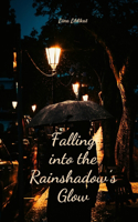 Falling into the Rainshadow's Glow