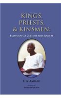Kings, Priests, and Kinsmen