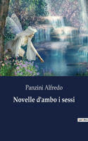 Novelle d'ambo i sessi